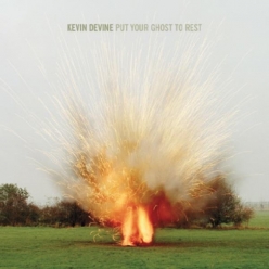 Kevin Devine - Put Your Ghost to Rest